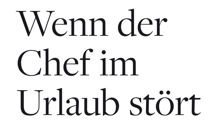 "Wenn der Chef im Urlaub stört" - Headline des Artikels in der Welt am Sonntag, 04.08.2019